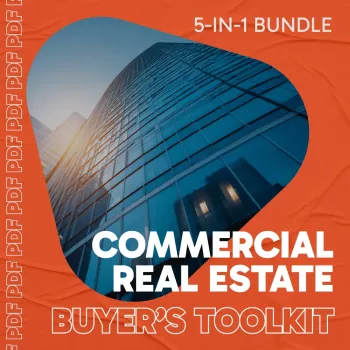 Commercial Real Estate Buyer Toolkit: Checklists & Guides
